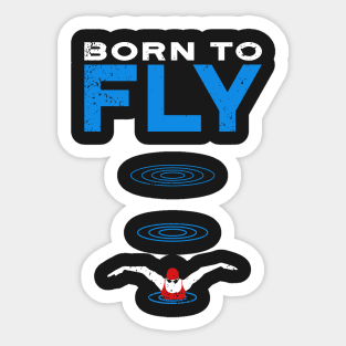 Swim Girls Born to Fly Sticker